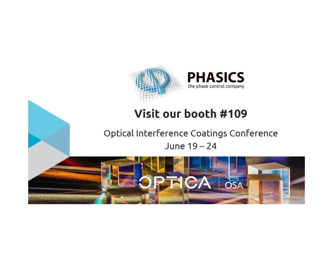 Image inviting to visit Phasics booth #109 during Optical Interference Coatings Conference from June 19 to 24.