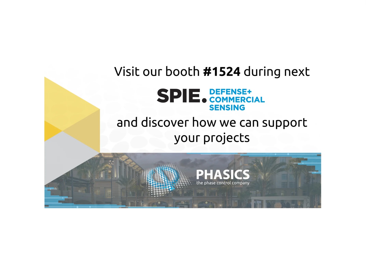 Announcement of next SPIE Defense + Commercial Sensing with Phasics Booth